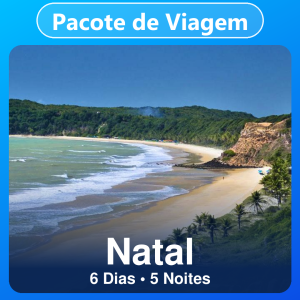 Pacote de Viagem para Natal: 6 Dias e 5 Noites no Natal Praia Hotel.