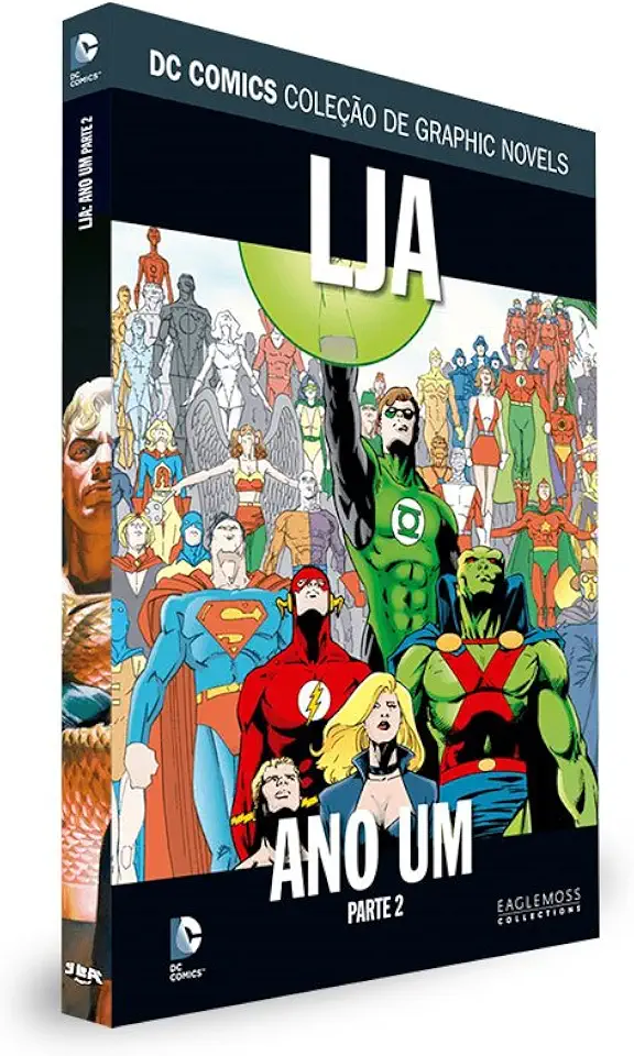 DC Graphic Novels. Liga da Justiça. Ano Um. Parte 2