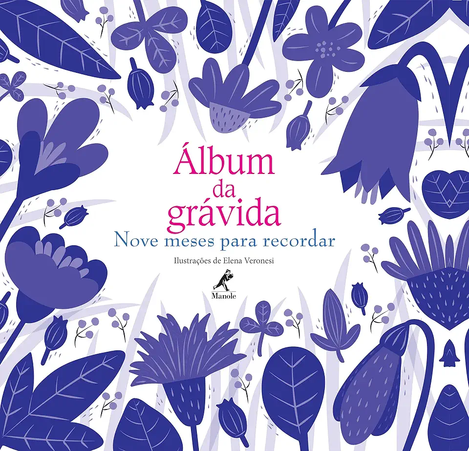 Álbum da grávida: nove meses para recordar