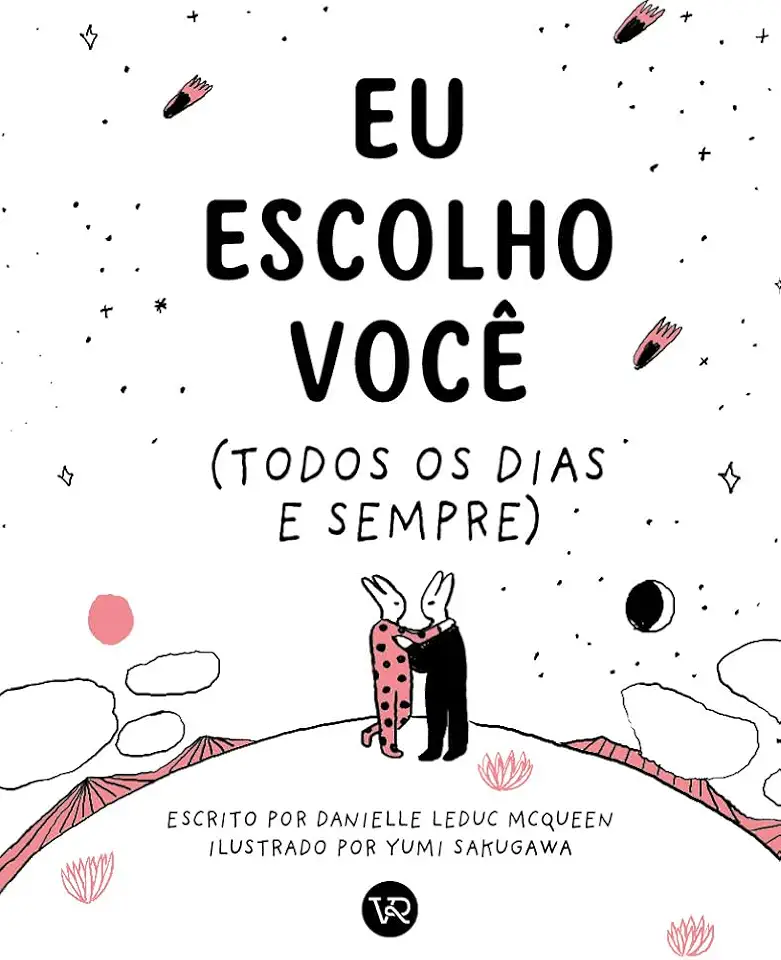 Eu escolho você: (todos os dias e sempre)