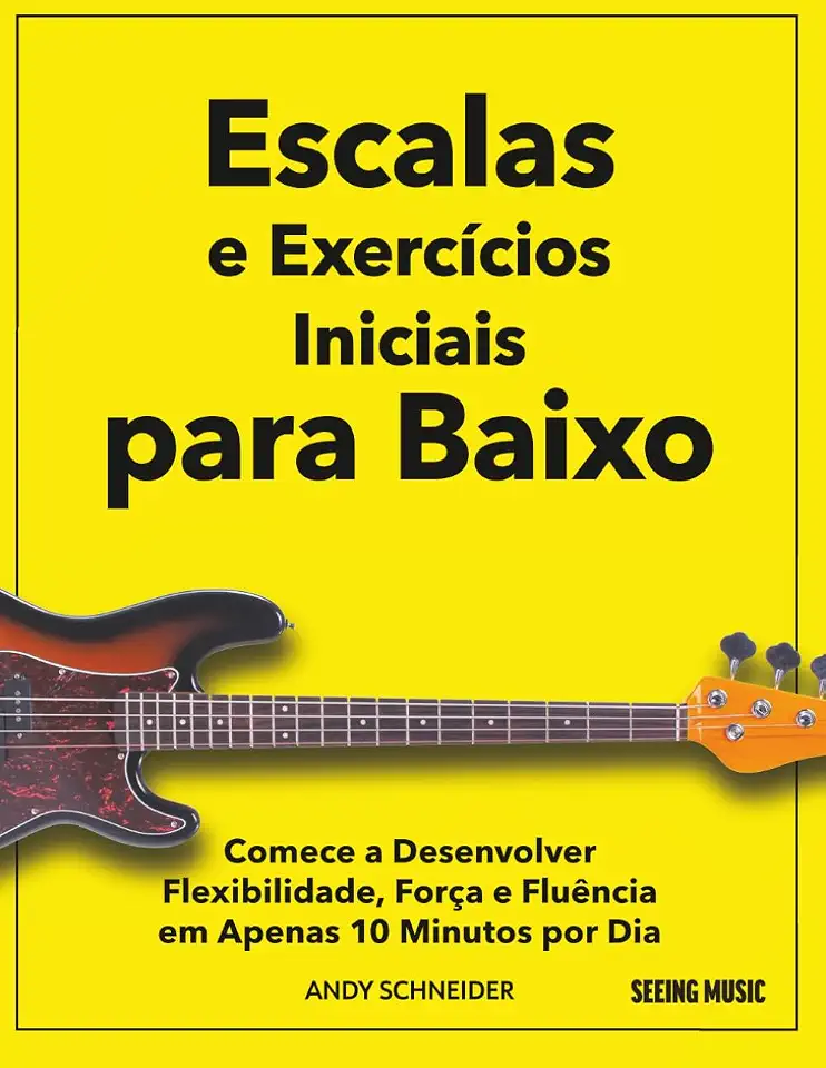 Escalas e Exercícios Iniciais para Baixo: Comece a Desenvolver Flexibilidade, Força e Fluência em Apenas 10 Minutos por Dia (Portuguese Edition)