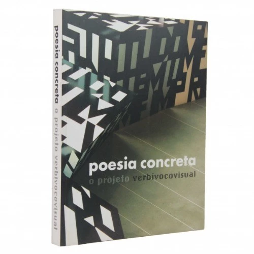 Poesia Concreta - O Projeto Verbivocovisual autor João Bandeira e Lenora de Barros (Orgzs.)