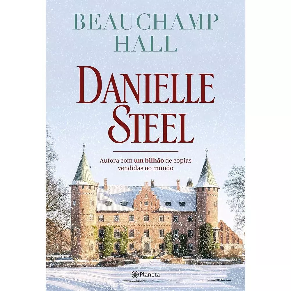 Beauchamp Hall autor Danielle Steel