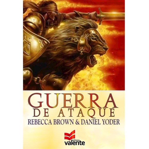 Guerra de Ataque | Rebecca Brown e Daniel Yoder
