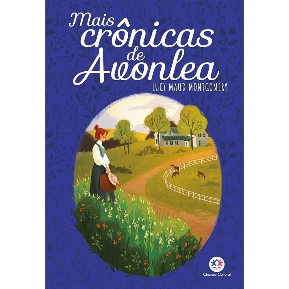 Mais Crônicas de Avonlea autor Lucy Maud Montgomery
