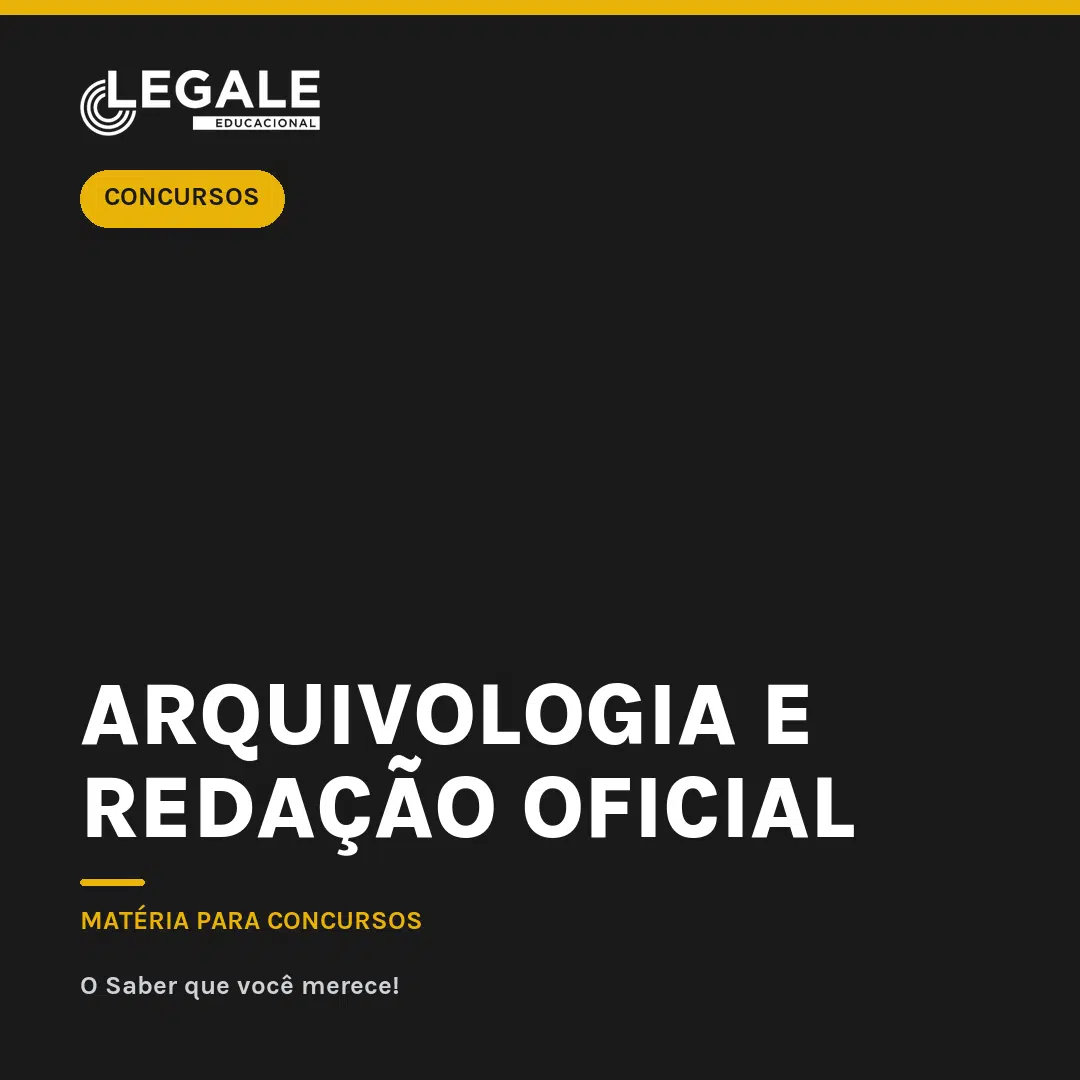 Arquivologia e Redação Oficial para Concursos