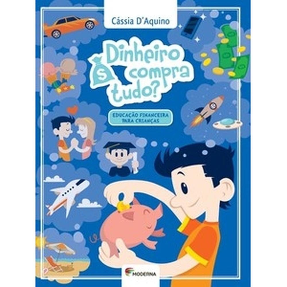 Livro Dinheiro compra tudo