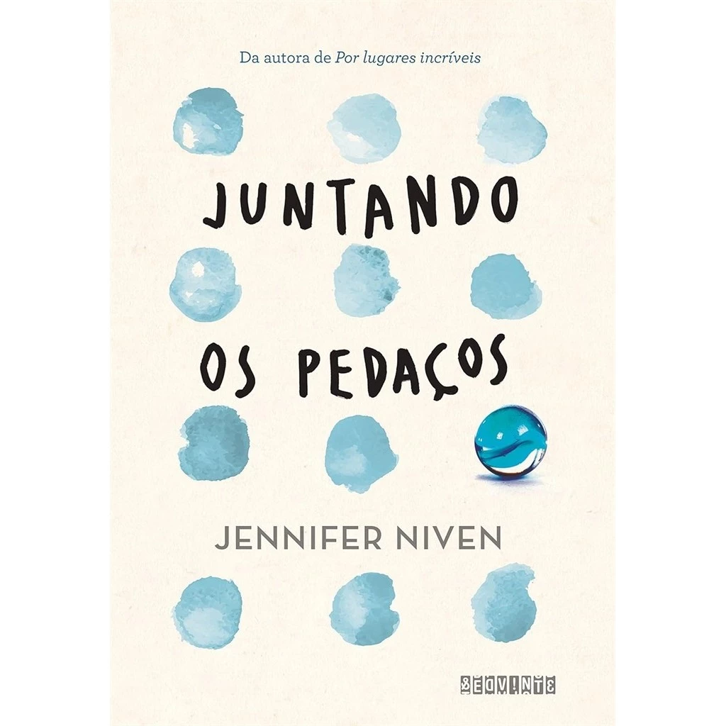 Juntando os Pedaços autor Jennifer Niven