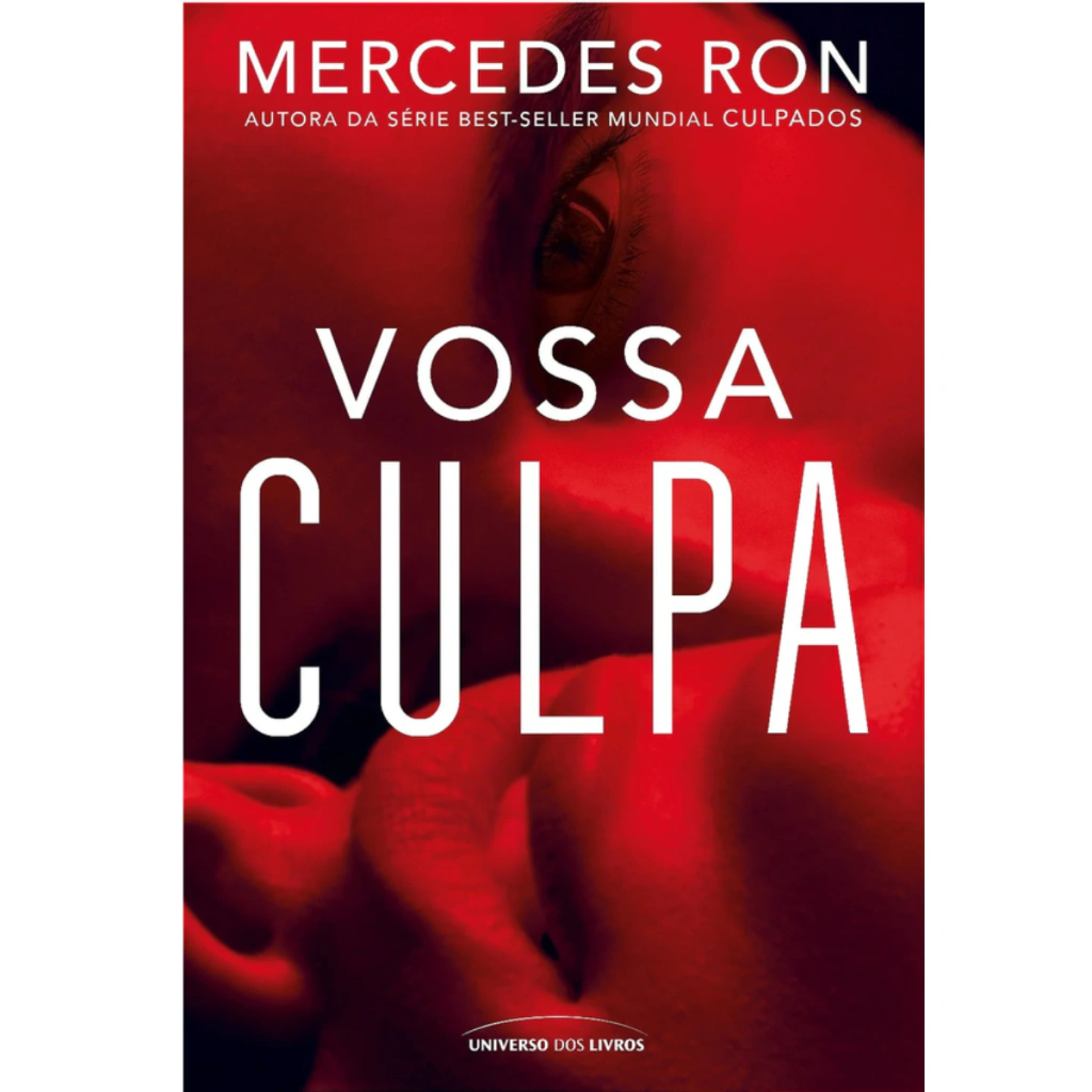 Vossa Culpa – Mercedes Ron – Série Culpados Vol. 4