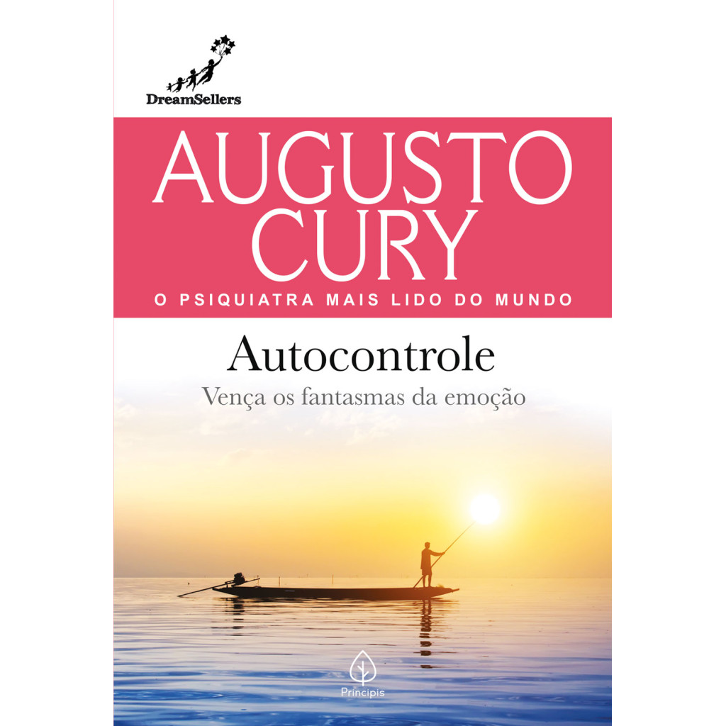 AUTOCONTROLE VENÇA OS FANTASMAS DA EMOÇÃO - AUGUSTO, CURY