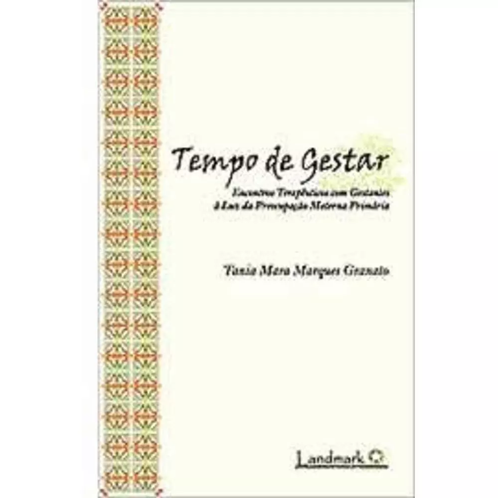 tempo de gestar autor tania mara marques granato