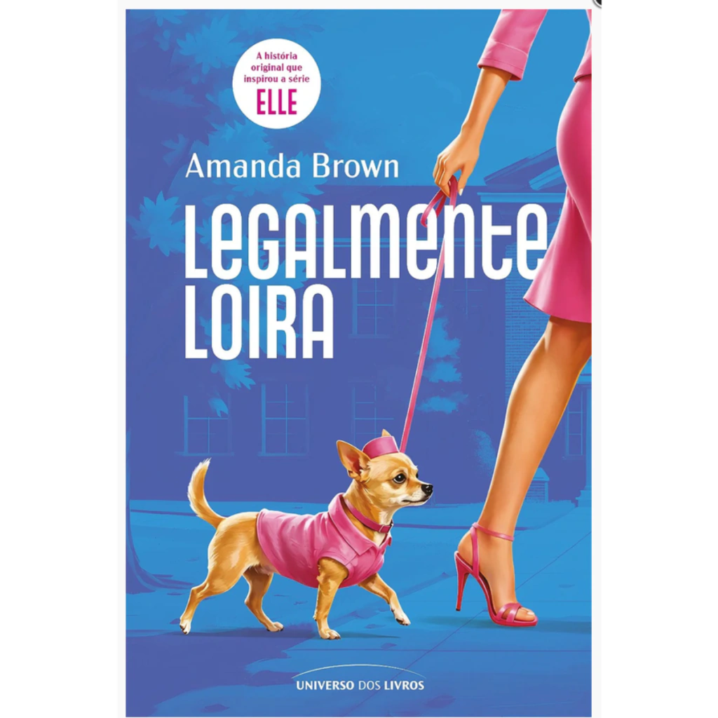 Legalmente Loira – Edição Comemorativa de 25 Anos