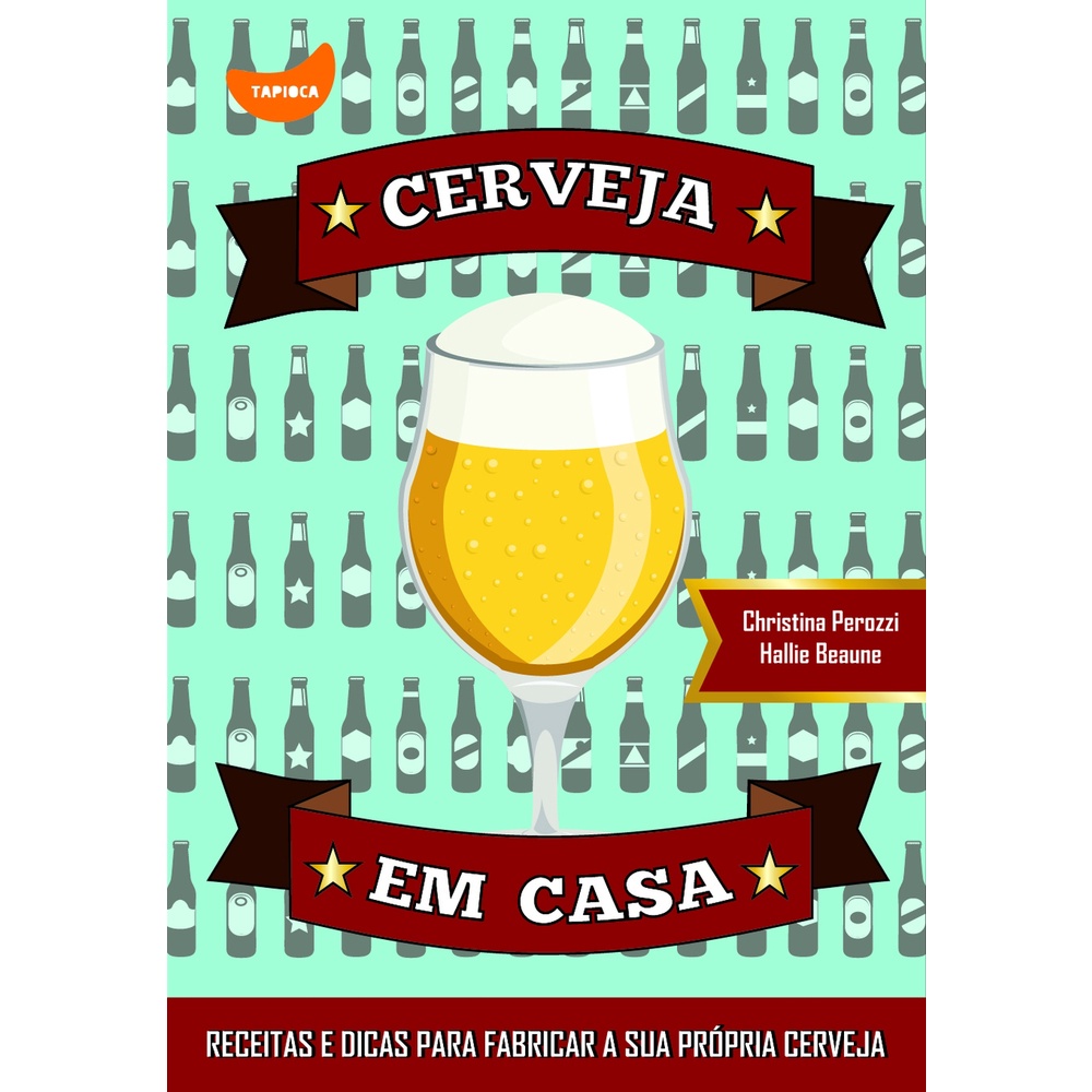 Cerveja em casa - Tapioca