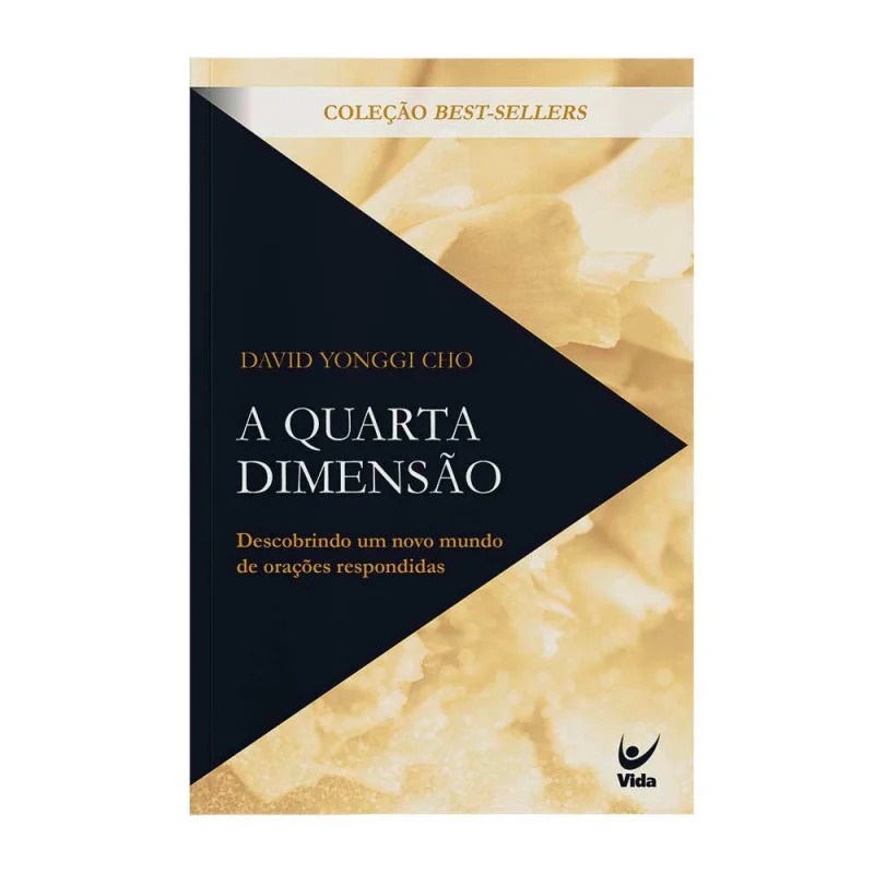 A Quarta Dimensão | David Yonggi Cho