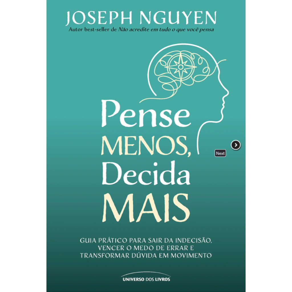 Pense Menos, Decida Mais – Joseph Nguyen