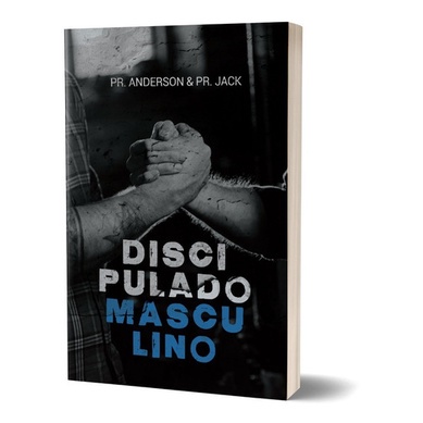 Livro Discipulado Masculino | Pr. Anderson Silva E Pr. Jack