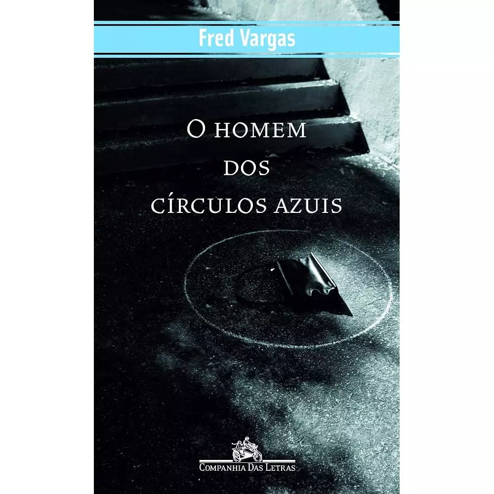 O Homem dos Circulos Azuis autor Fred Vargas