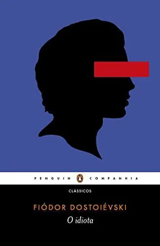 O idiota, Fiódor Dostoiévski - Penguin
