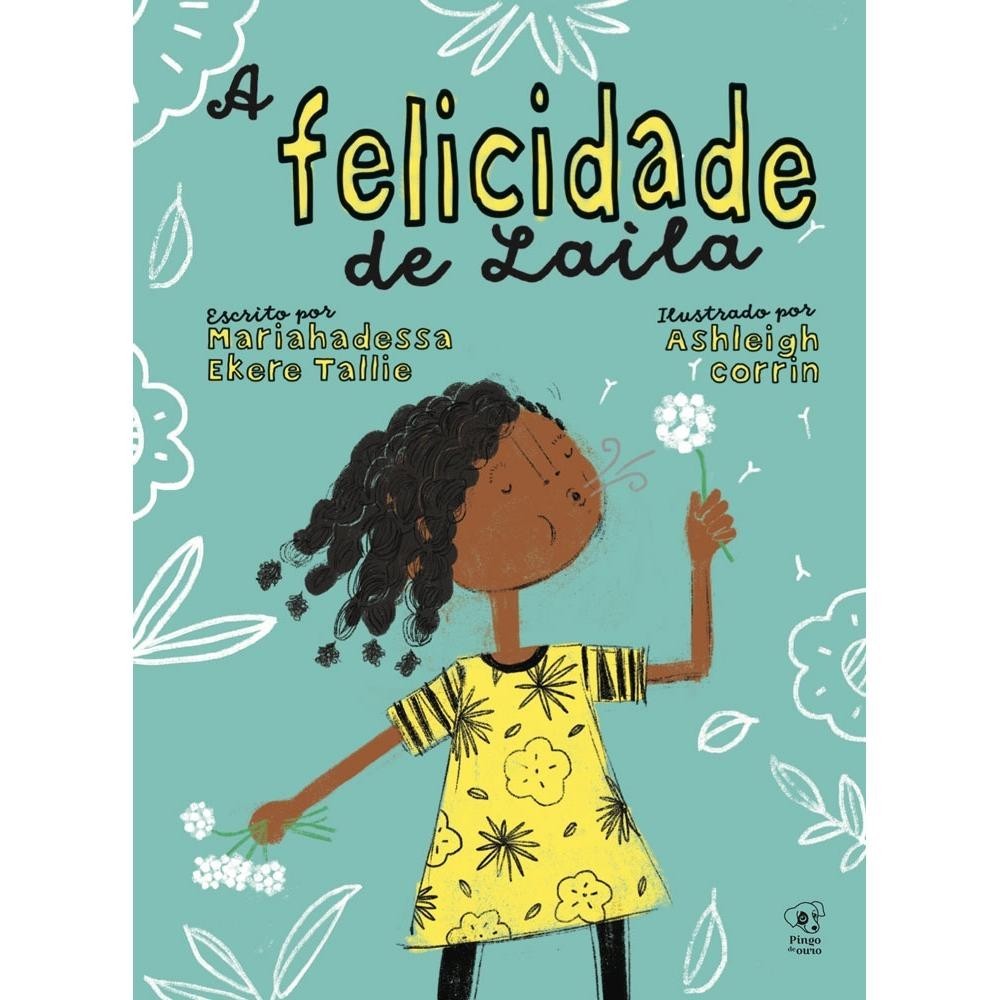 A felicidade de Laila - Pingo de Ouro