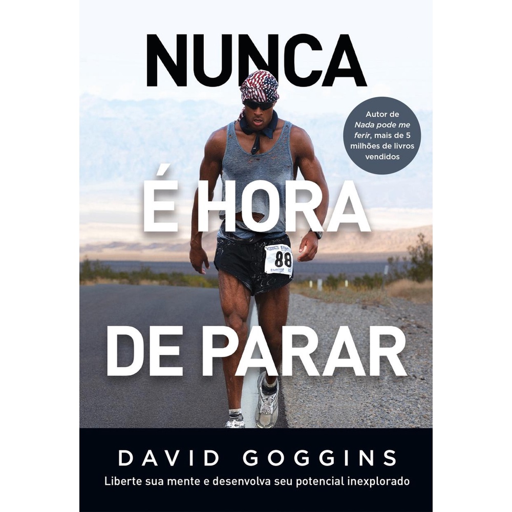 Nunca é hora de parar - Editora Sextante