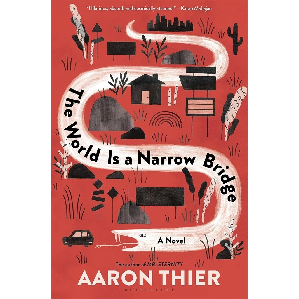 The World is a Narrow Bridge ( INGLÊS) autor Aaron Thier