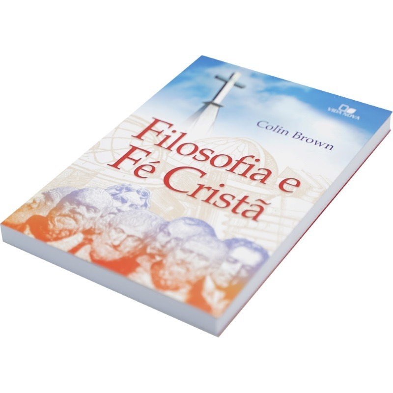 Foto 2 de Filosofia e fé Cristã | 2ª Edição Revisada | Colin Brown