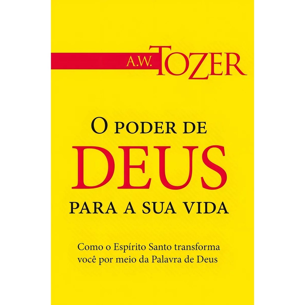 O Poder de Deus Para a Sua Vida | A.w. Tozer
