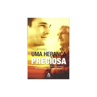 Uma Heranca Preciosa autor Jim Stovall