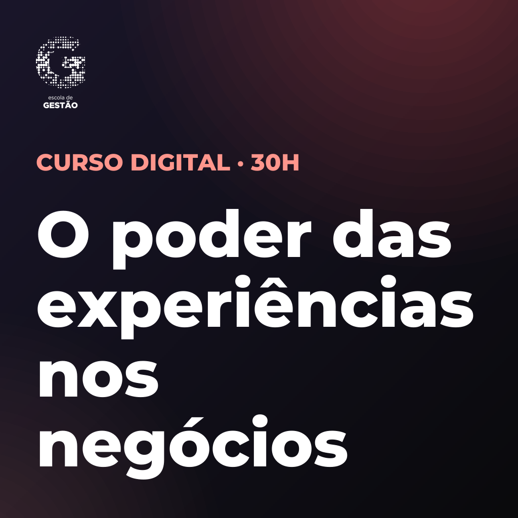 Certificação profissional em O poder das experiências nos negócios