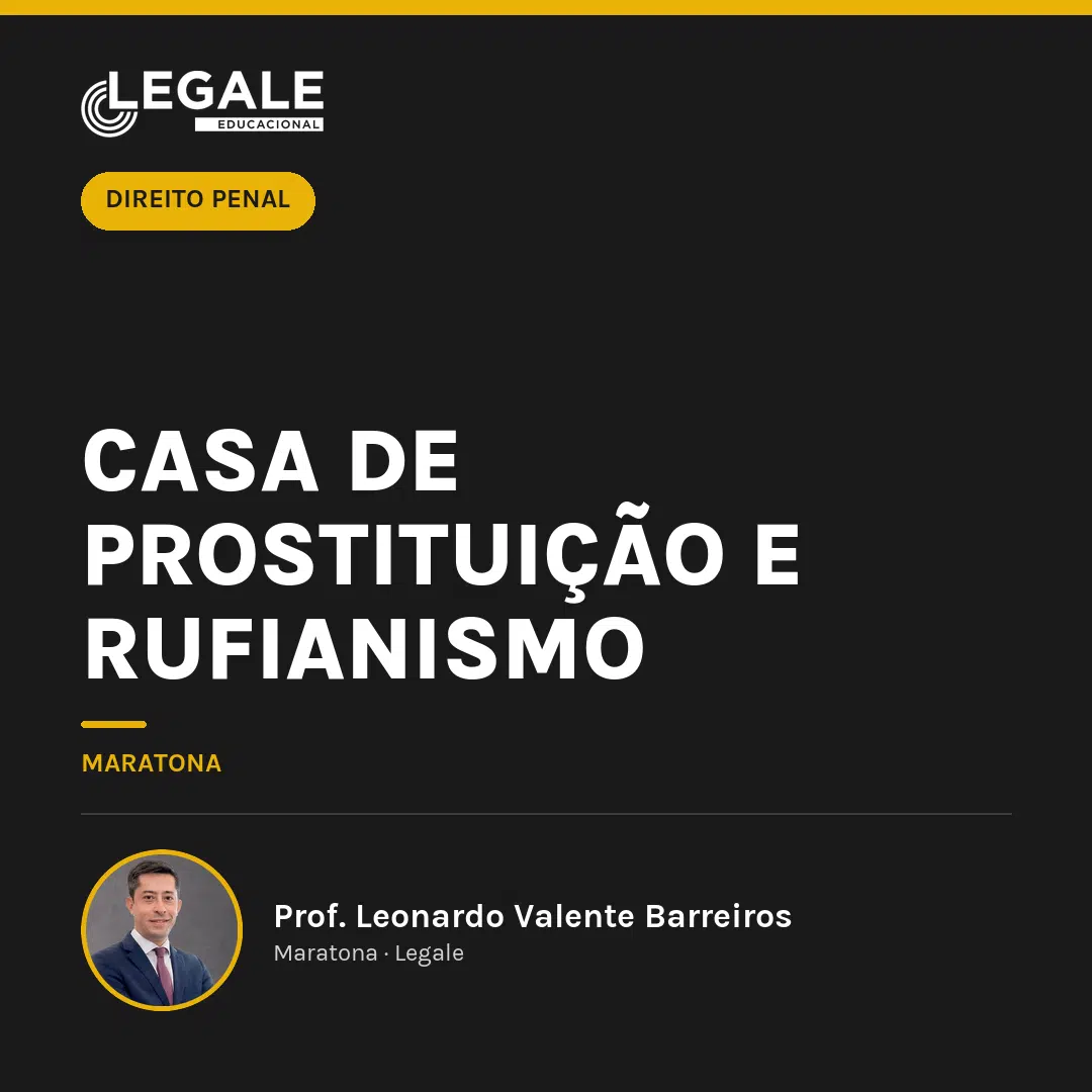 Casa de Prostituição e Rufianismo