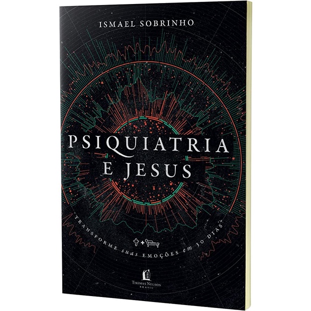 Psiquiatria e Jesus | Ismael Sobrinho