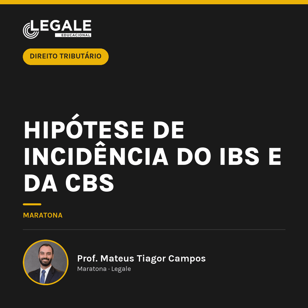 Hipótese de Incidência do IBS e da CBS