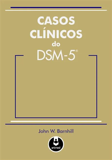 Casos Clínicos do DSM-5