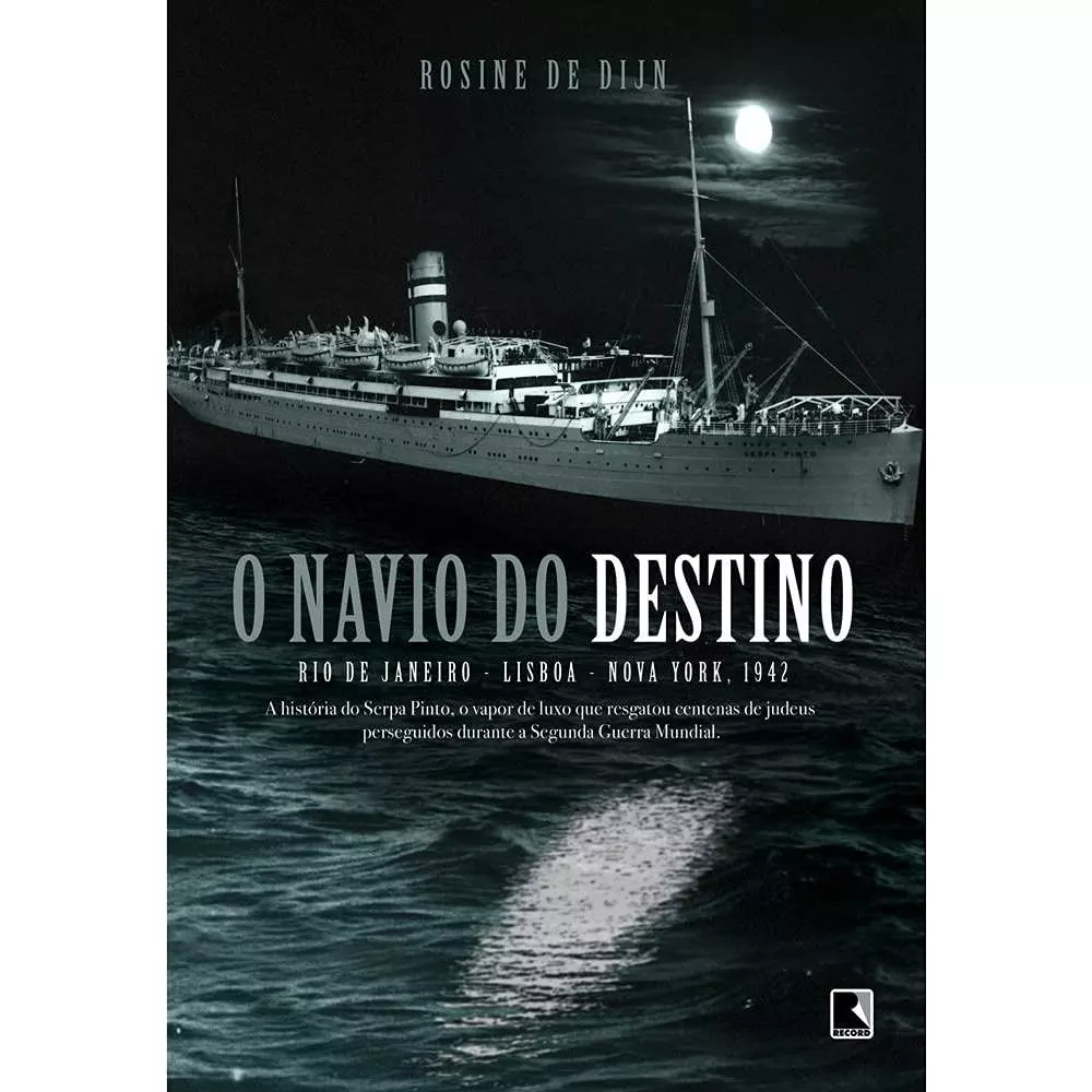 O NAVIO DO DESTINO autor ROSINE DE DIJN