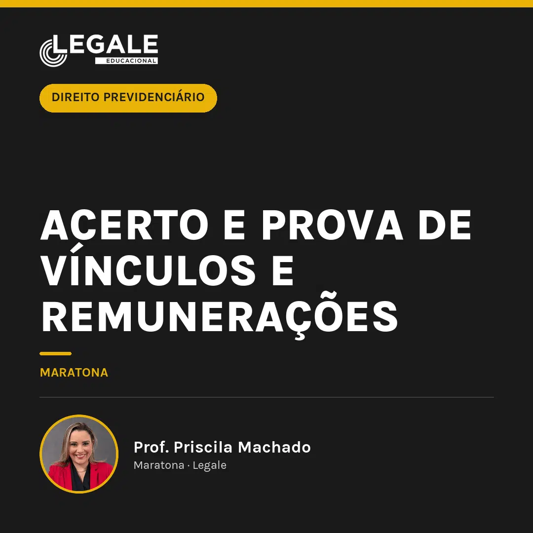 Acerto e prova de vínculos e remunerações