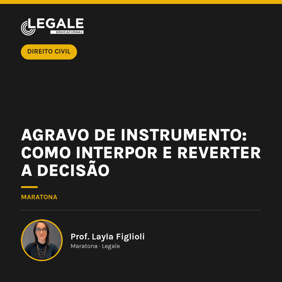 Agravo de instrumento: como interpor e reverter a decisão