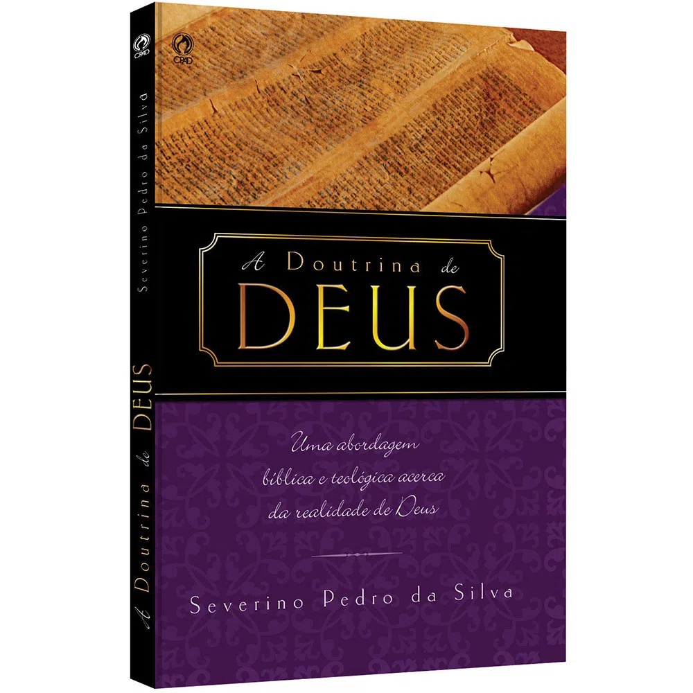 Doutrina de Deus | Severino Pedro da Silva