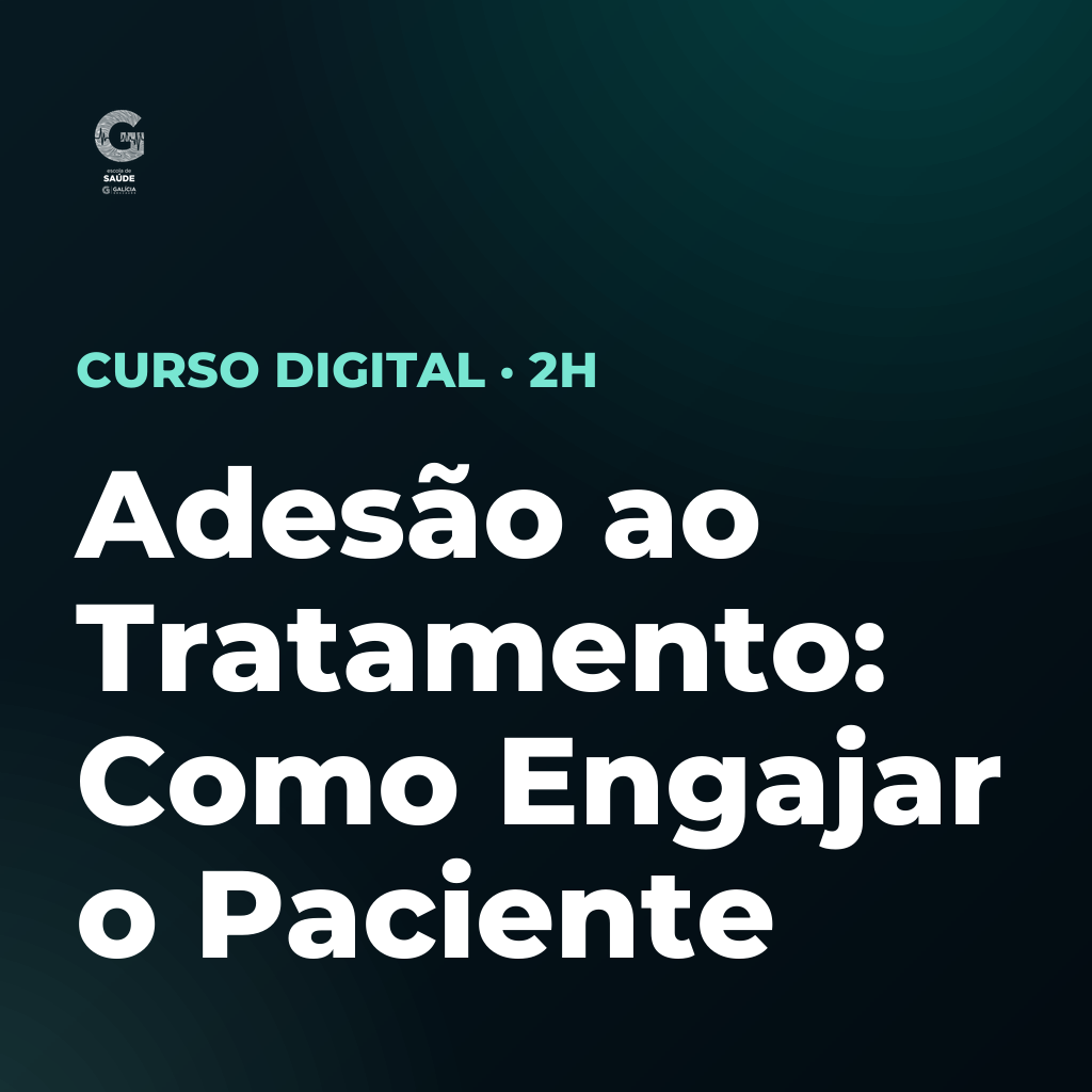 Adesão ao Tratamento: Como Engajar o Paciente