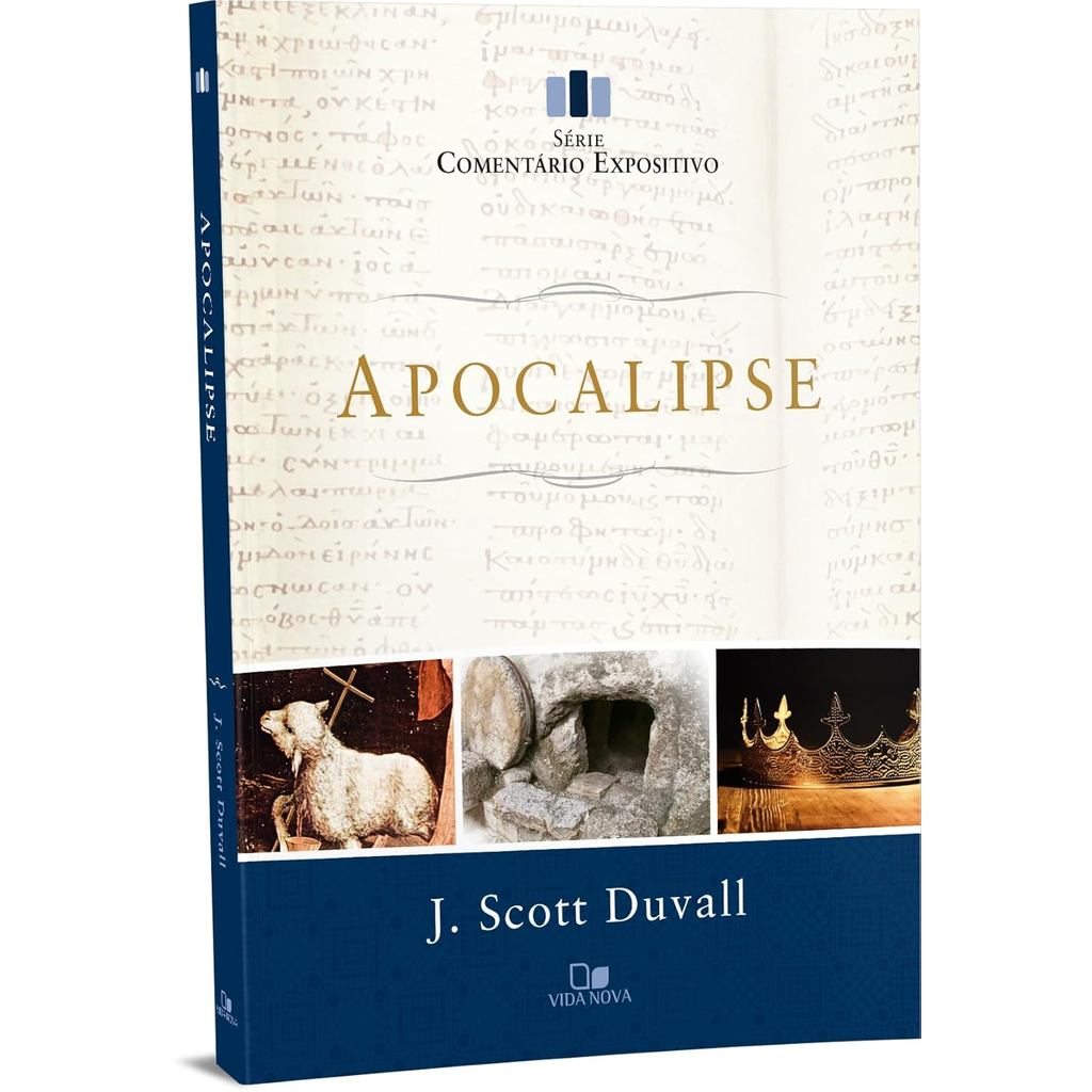 Foto 2 de Apocalipse | Série Comentário Expositivo | J. Scott Duvall