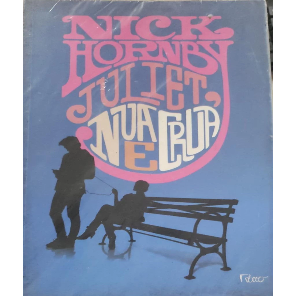 Juliet, Nua e Crua autor Nick Hornby